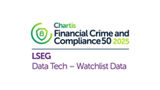 Chartis Financial Crime and Compliance 50, 2025 - LSEG Data Tech - Watchlist Data